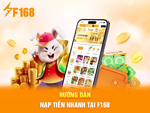 Hướng dẫn nạp tiền nhanh tại F168